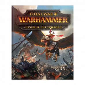 Артбук Игровой Мир Трилогии Total War: Warhammer Брайан Ли О’Мелли, Creative Assembly, Пол Дэвис