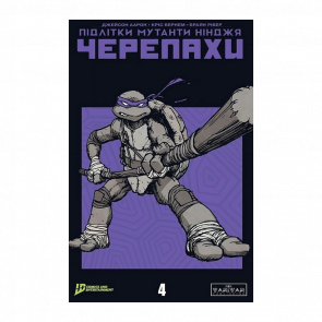 Комікс Підлітки Мутанти Нінджя Черепахи Випуск 4 Джейсон Аарон, Джоель Джонс - Retromagaz